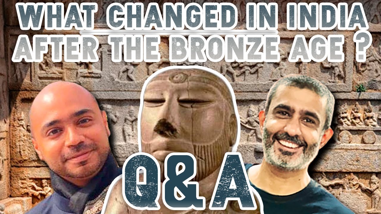 what-changed-in-india-after-the-bronze-age-q-a-kushalmehra